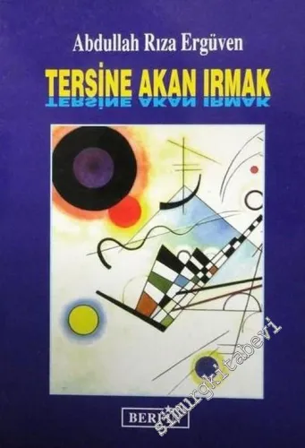 Tersine Akan Irmak -        1997