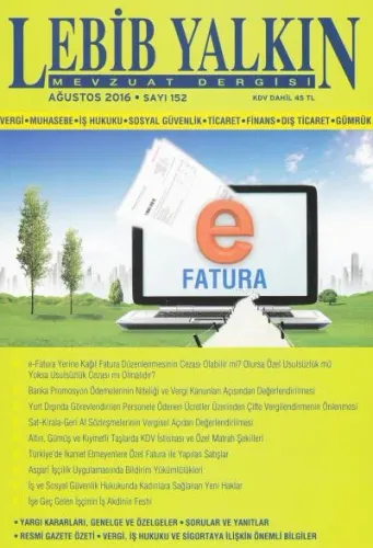 Lebib Yalkın Mevzuat Dergisi Sayı:152 Ağustos 2016