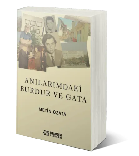 Anılarımdaki Burdur Ve GATA