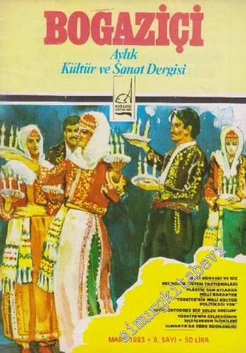 Boğaziçi Aylık Kültür  ve Sanat Dergisi - Dosya: Batı Dünyası ve Biz - Sayı: 9      Mart 1983