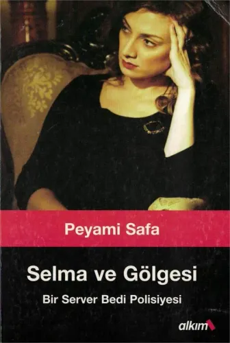 Selma ve Gölgesi