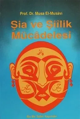 Şia ve Şiilik Mücadelesi