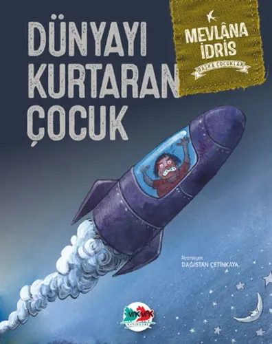 Dünyayı Kurtaran Çocuk ( Ciltli )