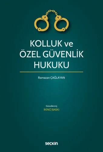 Kolluk ve Özel Güvenlik Hukuku