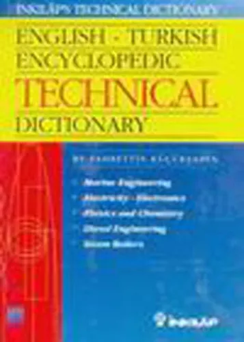 English - Turkish Encyclopedic Technical Dictionary Marine Engineering Electricity - Electronics Phisics and Chemistry Diesel Engineering Steam Boilers (Ciltli)