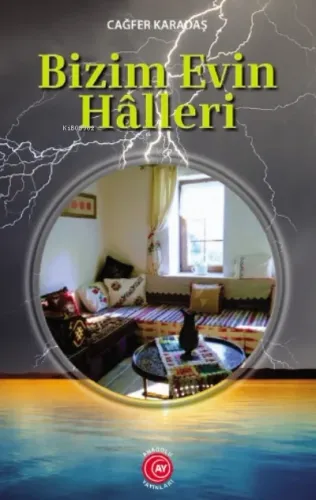 Bizim Evin Hâlleri