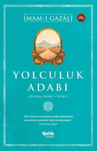 Yolculuk Adabı İmam Gazali