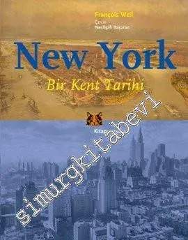 New York: Bir Kent Tarihi -         2013