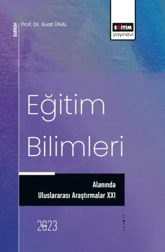 Eğitim Bilimleri Alanında Uluslararası Araştırmalar XXI