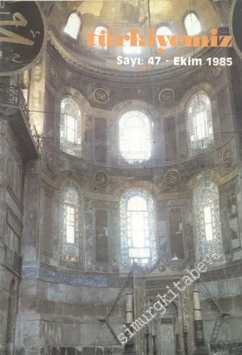 Türkiyemiz - Kültür ve Sanat Dergisi - Sayı: 47    Yıl: 16  Ekim