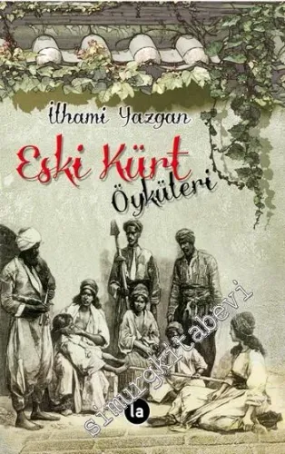 Eski Kürt Öyküleri -         2015