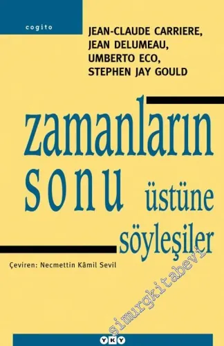 Zamanların Sonu Üstüne Söyleşiler -        2001