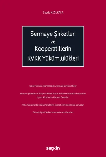 Sermaye Şirketleri ve Kooperatiflerin KVKK Yükümlülükleri