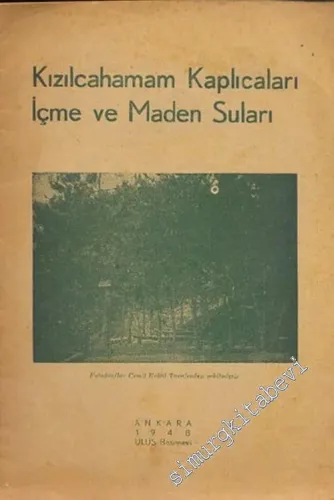 Kızılcahamam Kaplıcaları İçme ve Maden Suları -        1948