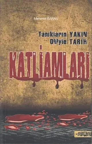Tanıkların Diliyle Yakın Tarih Katliamları