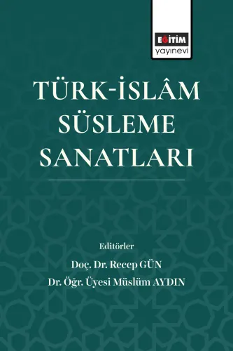 Türk İslam Süsleme Sanatları