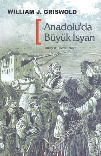 Anadolu'da Büyük İsyan 1591 - 1611 -
