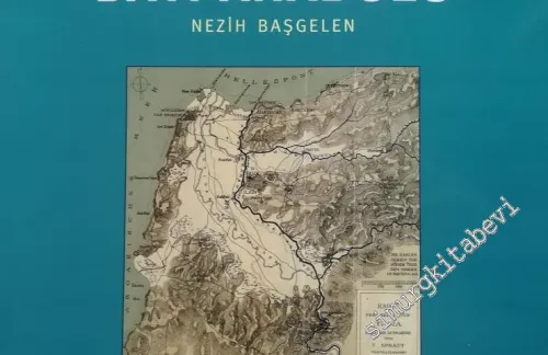Tarihi Harita ve Planlarda Batı Anadolu -        2016