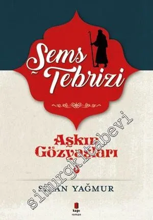 Aşkın Gözyaşları 1: Şems Tebrizi -         2023