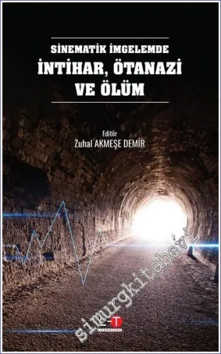 Sinematik İmgelemde İntihar, Ötanazi ve Ölüm -        2022