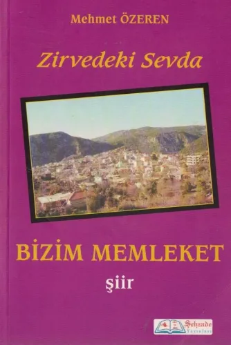 Zirvedeki Sevda Bizim Memleket