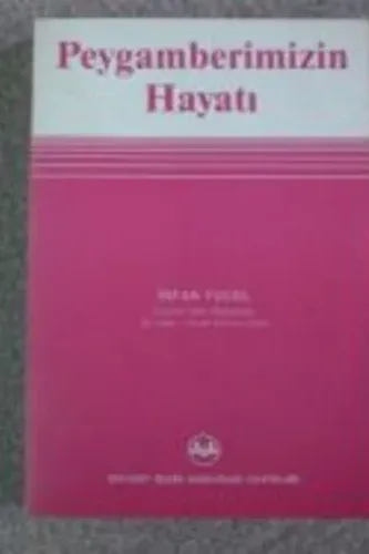 Peygamberimizin Hayatı
