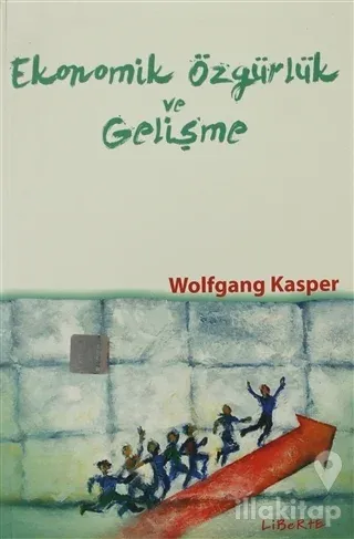 Ekonomik Özgürlük ve Gelişme