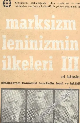 Marksizm ve Leninizmin İlkeleri El Kitabı Cilt 3: Uluslararası Komünist Hareketin Teori ve Taktiği -