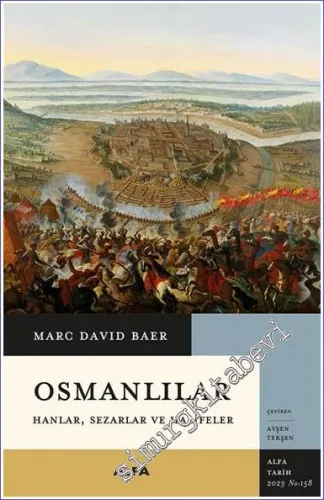 Osmanlılar: Hanlar Sezarlar ve Halifeler - 2023
