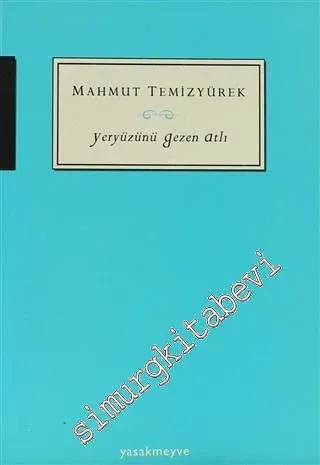 Yeryüzünü Gezen Atlı -