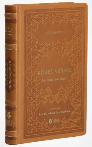 Kitâbü's-Sünne - Hadislerle İman İlkeleri (Deri Kapak)
