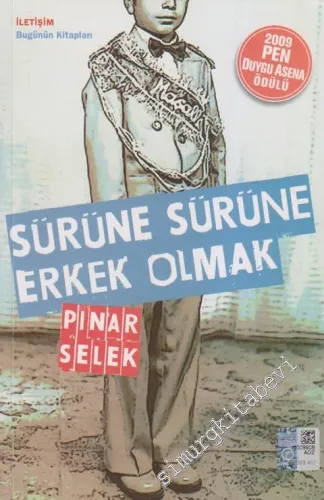 Sürüne Sürüne Erkek Olmak -