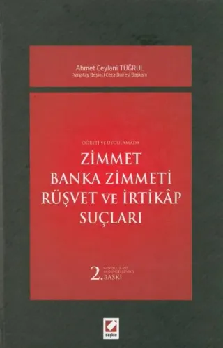 Zimmet Banka Zimmeti Rüşvet ve İrtikap Suçları