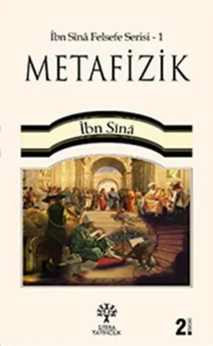 Metafizik; İbn Sînâ Felsefe Serisi - 1