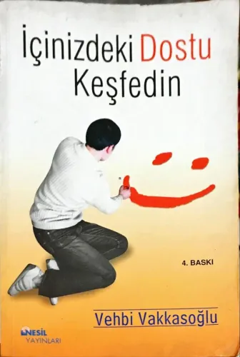 İçinizdeki Dostu Keşfedin