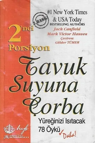Tavuk Suyuna Çorba - Yüreğinizi Isıtacak 78 Öykü 2. Porsiyon