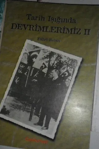 Tarih Işığında Devrimlerimiz II