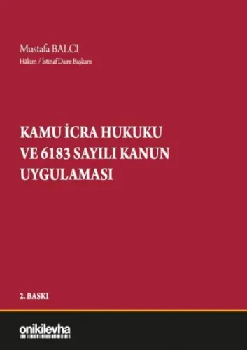 Kamu İcra Hukuku ve 6183 Sayılı Kanun Uygulaması