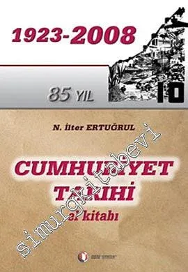 Cumhuriyet Tarihi El Kitabı 1923 - 2008 -