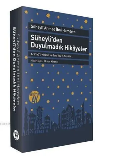 Süheylîden Duyulmadık Hikâyeler