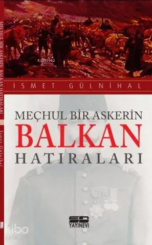 Meçhul Bir Askerin Balkan Hatıraları