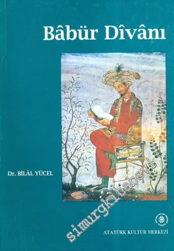 Babür Divanı: Gramer, Metin, Sözlük, Tıpkıbasım -        1995