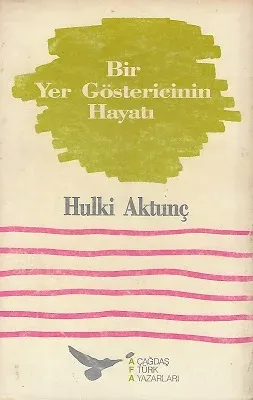Bir Yer Göstericinin Hayatı 1989 Baskı Kitap - İkinci El Kitap