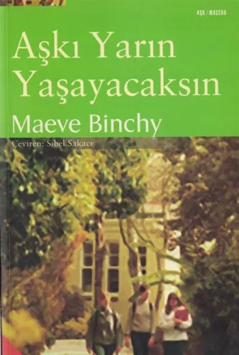 Aşkı Yarın Yaşayacaksın