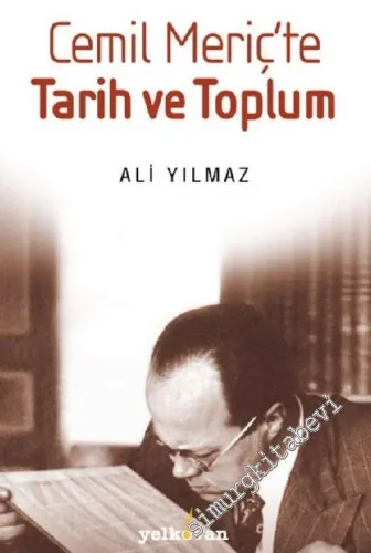 Cemil Meriç'te Tarih ve Toplum -