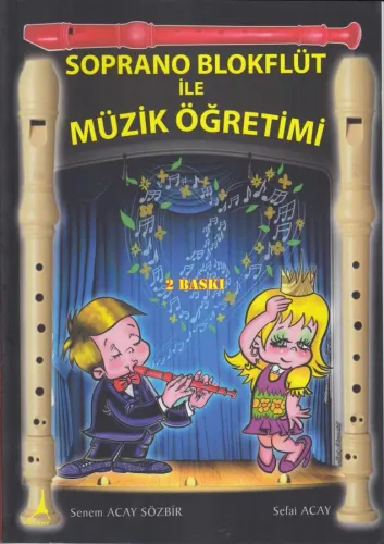 Soprano Blokflüt ile Müzik Öğretimi
