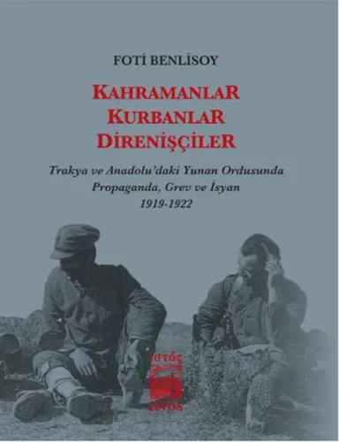 Kahramanlar, Kurbanlar, Direnişçiler