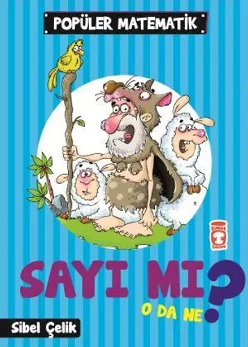 Sayı Mı O Da Ne? - Popüler Matematik