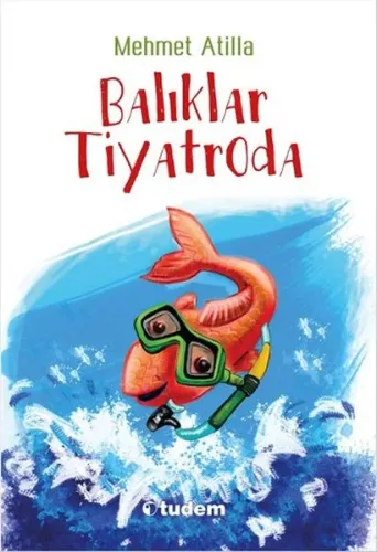 Balıklar Tiyatroda