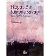 Hayat Bir Kervansaray